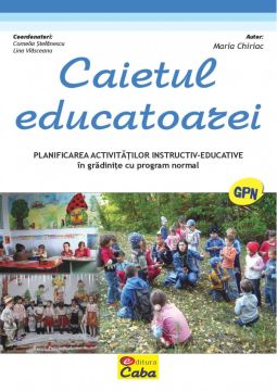 Caietul educatoarei pentru gradinite cu program normal ( Print A4) (Caba)