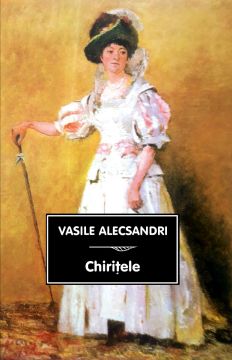 Chiritele- Vasile Alecsandri (Tana)