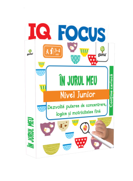 In jurul meu, nivel Junior - IQ FOCUS (Gama)