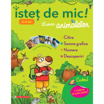 Istet de mic. Lumea animalelor pentru 4-6 ani. Caiet de activitati (Corint)