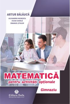 Matematica pentru activitati optionale. Gimnaziu. Editia a III-a (Taida)