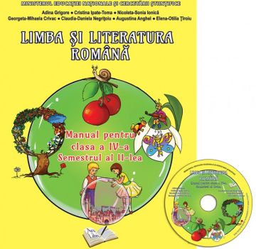 Limba si Literatura Romana. Manual pentru Clasa a IV-a (Semestrul II)
