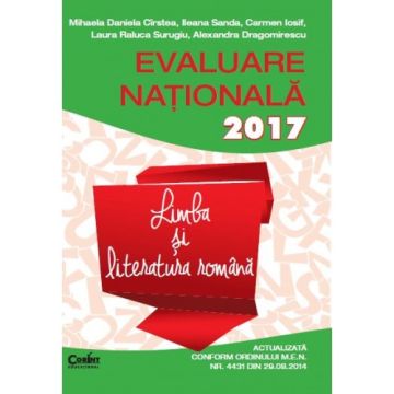 Evaluare nationala 2017. Limba si literatura romana