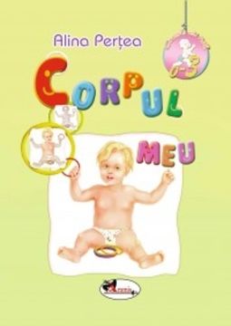 Corpul meu 0-3 ani