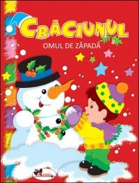 Craciunul - Omul de zapada (Aramis)