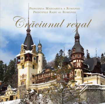 Craciunul Regal ed. a II-a revizuita si adaugita (Curtea veche)