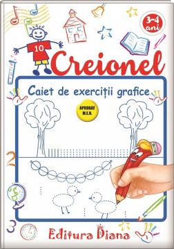 Creionel - caiet de exerciții grafice 3-4 ani- CULEA 2020(Diana)