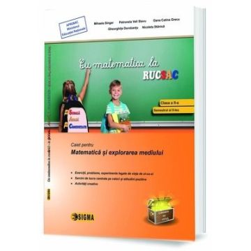 Cu matematica la RUCSAC, Caiet pentru Matematică și explorarea mediului – clasa a II-a, Modulele III, IV și V