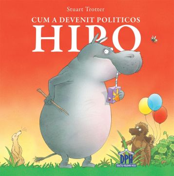 Cum a devenit politicos Hipo (DPH)