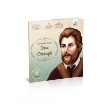 Cunoaste-l pe Ion Creanga
