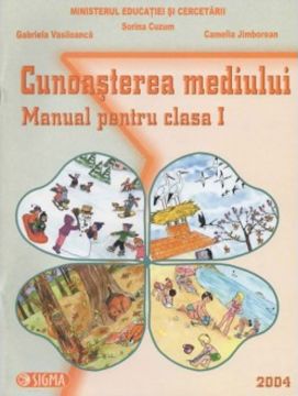 Cunoasterea mediului. Manual - Clasa I
