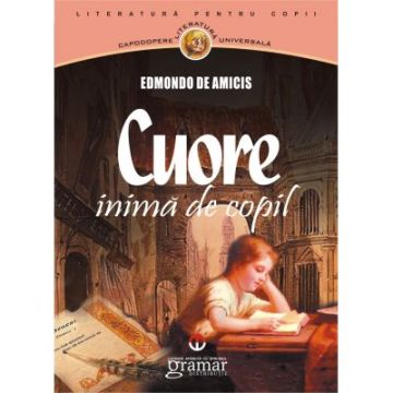 Cuore. inima de copil (Mondoro)