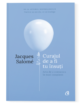 Curajul de a fi tu insuti - Ediția a IV-a (Curtea veche)