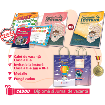 PACHET 11 PREMIERE CLASA A II-A - CAIET DE VACANTA + INVITATIE LA LECTURA CLASA A II-A sau INVITATIE LA LECTURA CLASA A III-A + MEDALIE + PUNGA CADOU (CADOU DIPLOMA+JURNALUL VACANTEI MELE)