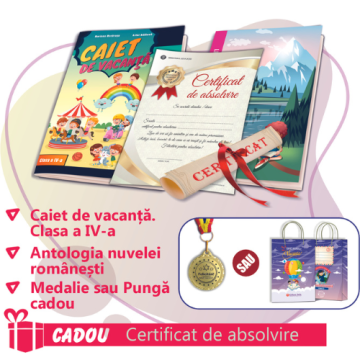 PACHET 9 PREMIERE CLASA A IV-A - CAIET DE VACANTA + ANTOLOGIA NUVELEI ROMANESTI + MEDALIE SAU PUNGA CADOU (CERTIFICAT DE ABSOLVIRE CADOU)