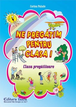 Ne pregatim pentru clasa I + DIPLOMA CADOU