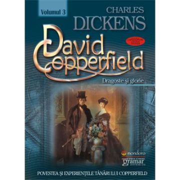 David Copperfield vol. 3 - Dragoste si glorie (Mondoro)