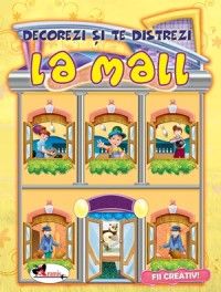Decorezi si te distrezi - La mall (Aramis)
