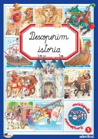 Descoperim istoria (cartonata)