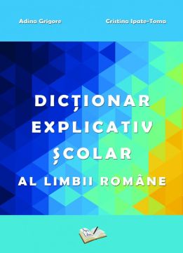 Dictionar explicativ scolar al limbii romane (Ars Libri)
