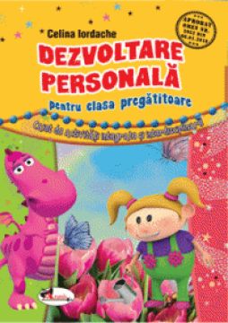 Dezvoltare personala pentru clasa pregatitoare. Caiet de activitati integrate si interdisciplinare (Aramis)