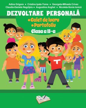 Dezvoltare personala - Caiet de lucru -  portofoliu - Clasa a II-a (Ars Libri)