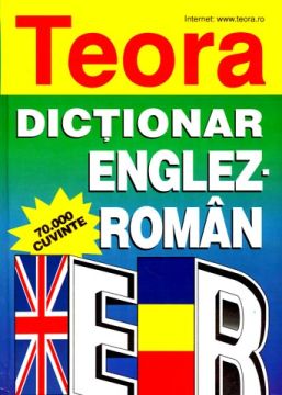 Dictionar englez-roman, 70000 de cuvinte - coperta cartonata Teora