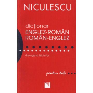 Dictionar englez-roman/roman-englez pentru toti (50.000 cuvinte si expresii)