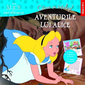 Citesc si inteleg. Aventurile lui Alice. Clasa a II a (Litera educational)