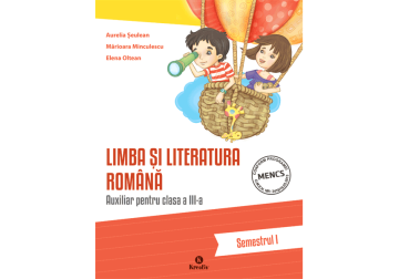 Limba și literatura română – clasa a III-a, semestrul I (Kreativ)