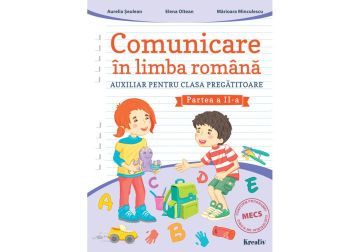 Comunicare în limba română cls. pregătitoare semestrul al II-lea (Kreativ)