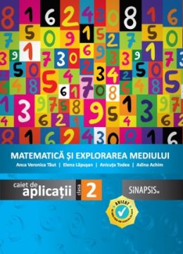 Matematica si explorarea mediului clasa a II-a - caiet de aplicatii (Sinapsis)