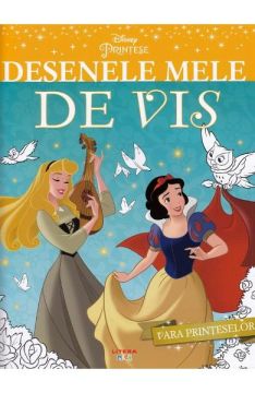 Disney. Printese. Desenele mele de vis. Vara printeselor (Litera)