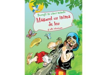 Magarul cu inima de leu si alte istorioare (Kreativ)