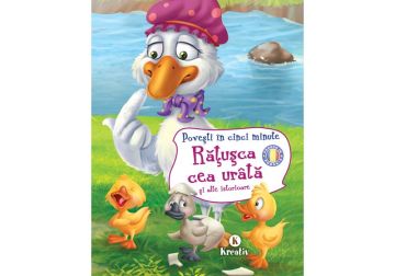 Ratusca cea urata si alte istorioare (Kreativ)