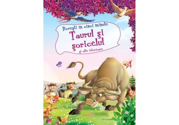 Taurul si soricelul si alte istorioare (Kreativ)