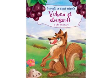 Vulpea si strugurii si alte istorioare (Kreativ)