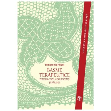 Basme terapeutice pentru copii, adolescenti si parinti (ASCR)