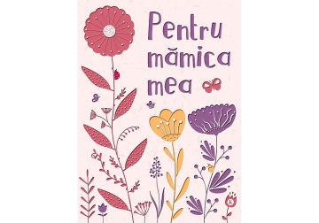 Pentru mamica mea 2 (Kreativ)