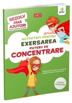 Activitati pentru exersarea puterii de concentrare • 3-5 ani (Rezolv fara ajutor) (Gama)