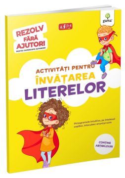 Activitati pentru invatarea literelor • 3-5 ani (Rezolv fara ajutor) (Gama)