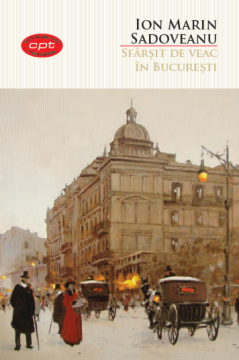 Sfarsit de veac în Bucuresti. Vol. 11 (Litera)