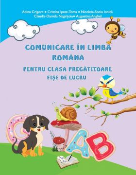 Comunicare în limba romana pentru clasa pregatitoare-Fise de lucru (Ars libri) 
