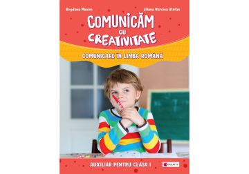 Comunicam cu creativitate - Comunicare in limba romana (Kreativ)