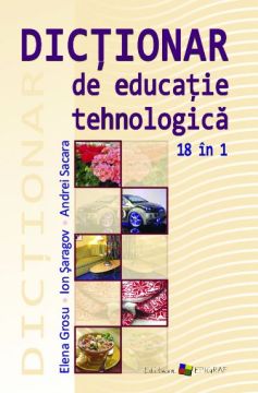 Dictionar de educatie tehnologica (Epigraf)