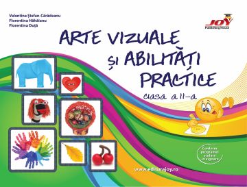 Arte vizuale si abilitati practice - clasa a II-a (JOY)