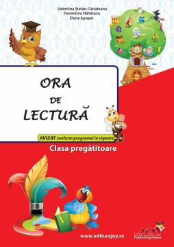 Ora de lectura - clasa pregatitoare (JOY)