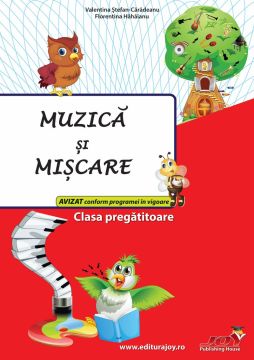 Muzica si miscare - clasa pregatitoare (JOY)