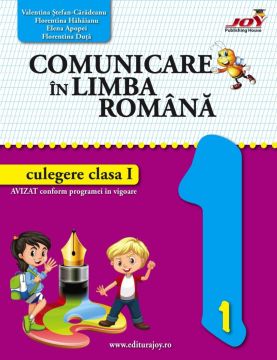 Comunicare in limba romana - culegere clasa I (codma) (JOY)