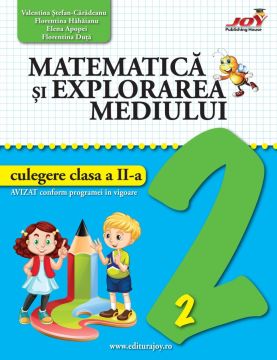 Matematica si explorarea mediului - culegere clasa a II-a (JOY)